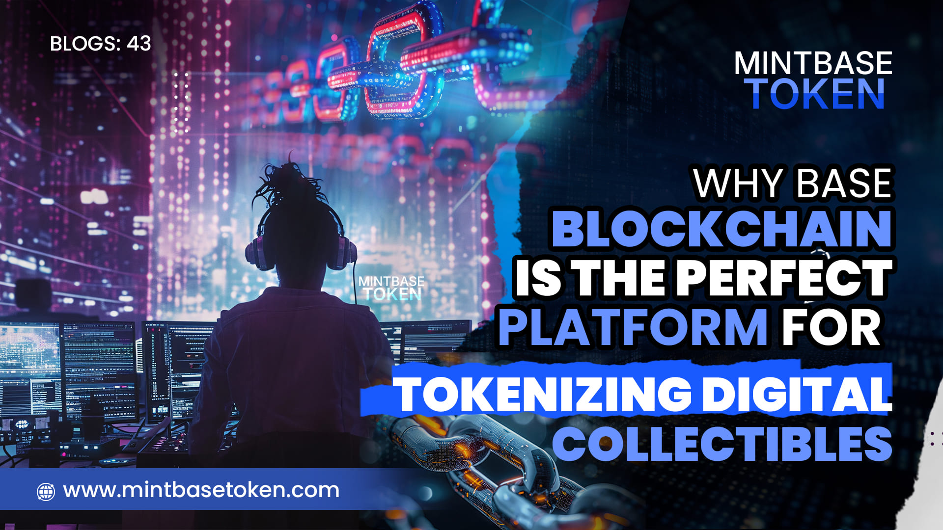 Why Base Blockchain is the Perfect Platform for Tokenizing Digital Collectibles
